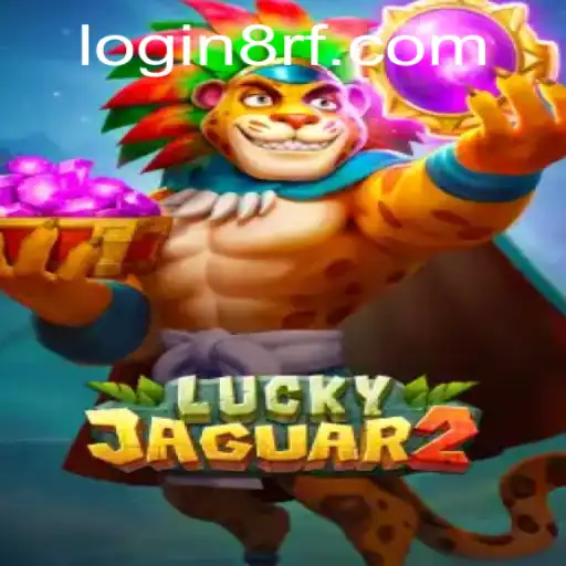 Exploring the Excitement of Luckyjaguar2 and Understanding 8rf PH Login