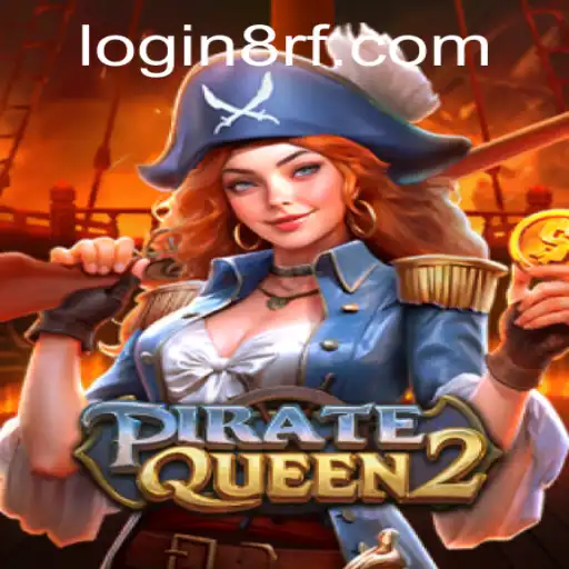 PirateQueen2: Unveiling the Adventure with 8rf PH Login